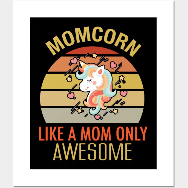 Momcorn. Like An Mom Only Awesome Wall Art by GronstadStore